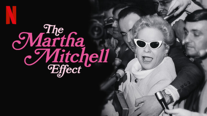 دانلود زیرنویس مستند The Martha Mitchell Effect 2022 – بلو سابتایتل